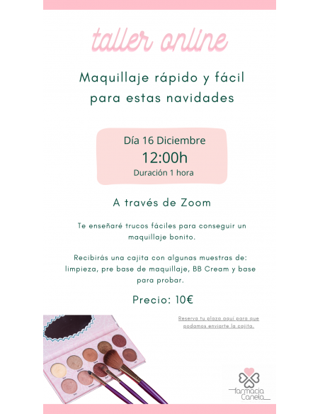TALLER ONLINE MAQUILLAJE. DÍA 16. 12:00